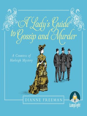 cover image of A Lady's Guide to Gossip and Murder